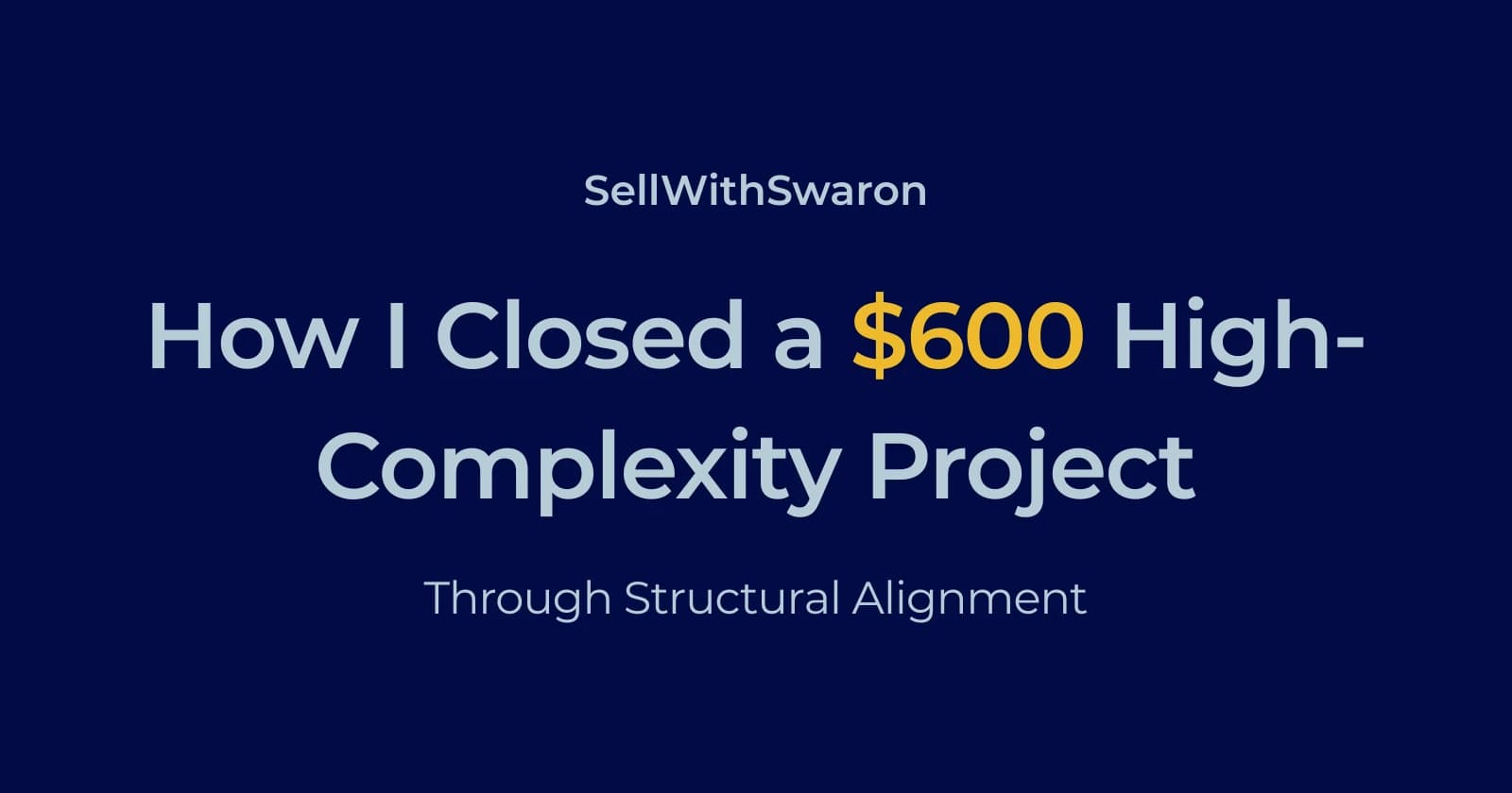 How to Close High-Complexity Projects Through Structural Alignment